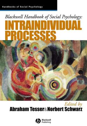 Blackwell Handbook of Social Psychology: Intraindi vidual Processes de A Tesser