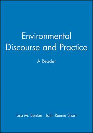 Environmental Discourse and Practice de LM Benton