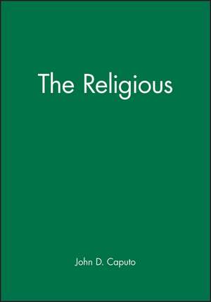 The Religious de J D Caputo