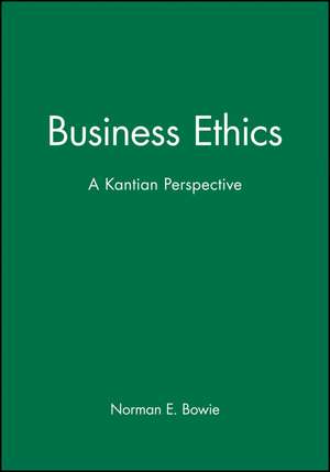 Business Ethics de Norman E. Bowie