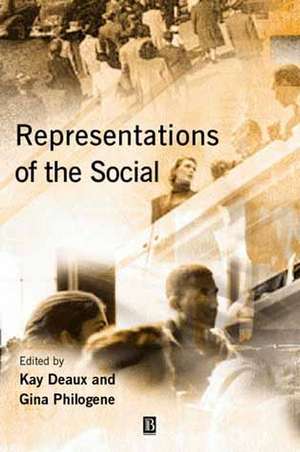 Representations of the Social: Bridging Theoretical Traditions de Deaux