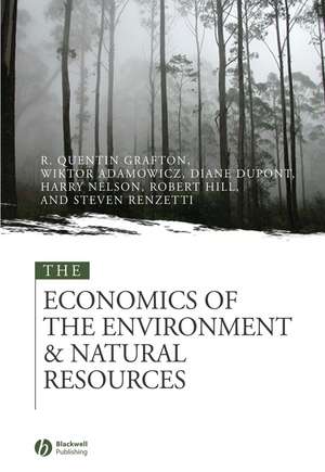 The Economics of the Environment and Natural Resources de RQ Grafton