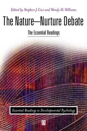 Nature–Nurture Debate – The Essential Readings de SJ Ceci