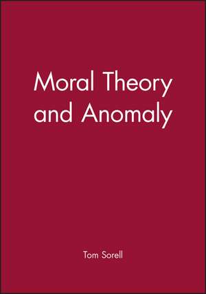 Moral Theory Anomaly de SORELL