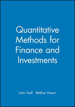 Quantitative Methods for Finance and Investments de JL Teall