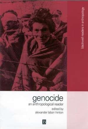 Genocide – An Anthropological Reader de AL Hinton