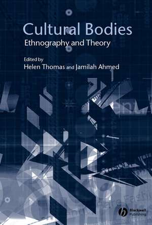 Cultural Bodies: Ethnography and Theory de H. Thomas