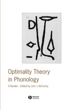 Optimality Theory in Phonology: A Reader de JJ McCarthy