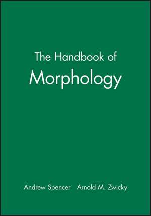 The Handbook of Morphology de A Spencer