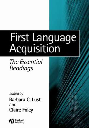 First Language Acquisition de Barbara Lust