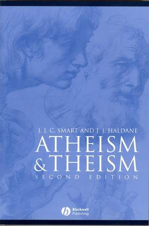 Atheism and Theism, Second Edition de JJC Smart