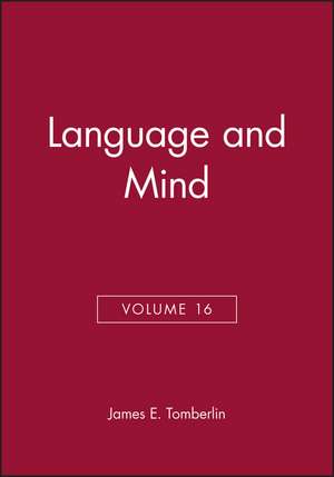 Language and Mind – Philosophical Perspectives V16 2002 de JE Tomberlin