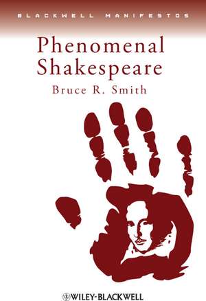 Phenomenal Shakespeare de BR Smith