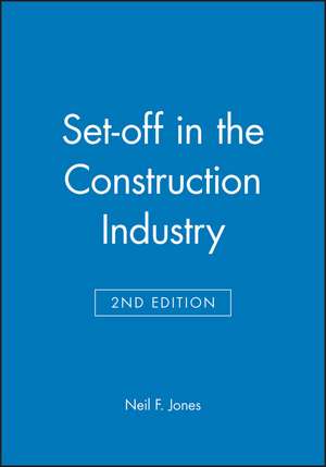 Set–off in the Construction Industry 2e de N Jones Solicitor