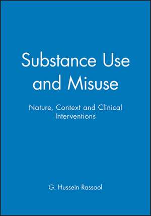 Substance Use and Misuse de G Hussein Rassool