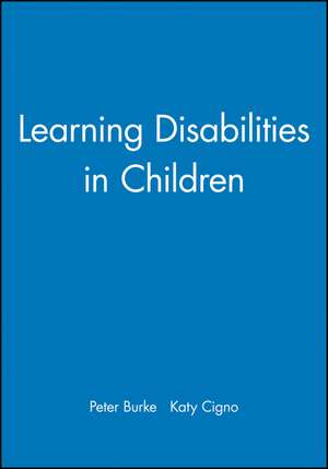 Learning Disabilities in Children de P Burke