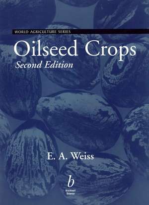 Oilseed Crops de Edward Weiss