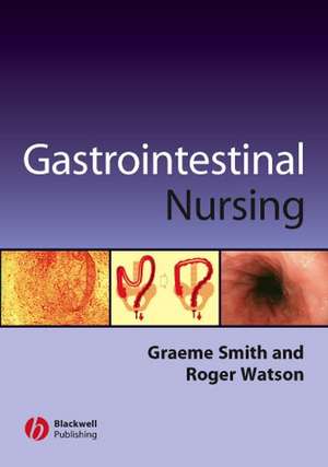 Gastrointestinal Nursing de G Smith