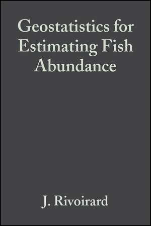 Geostatistics for Estimating Fish Abundance de Rivoirard