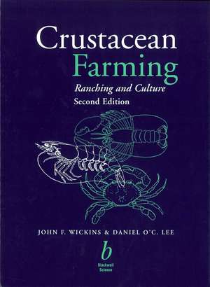 Crustacean Farming Ranching and Culture 2e de Wickins