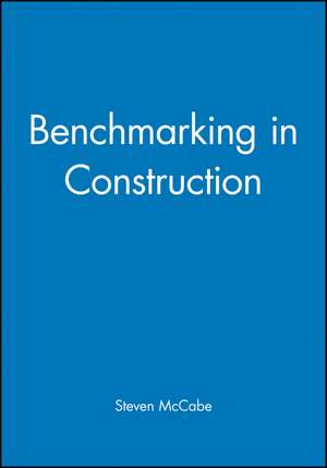 Benchmarking in Construction de S McCabe