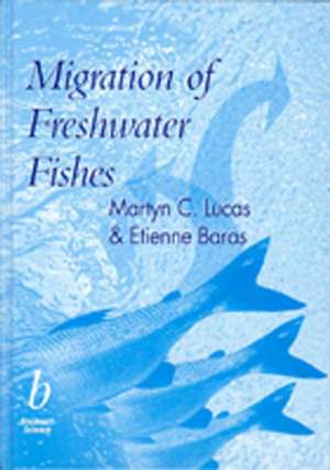 Migration of Freshwater Fishes de Lucas