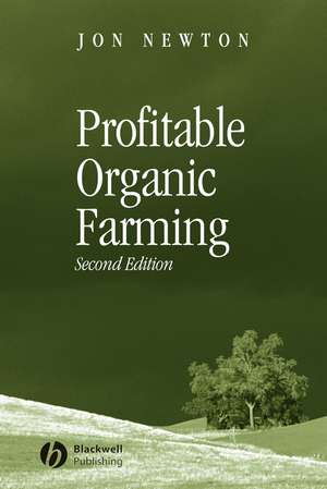 Profitable Organic Farming 2e de J. Newton