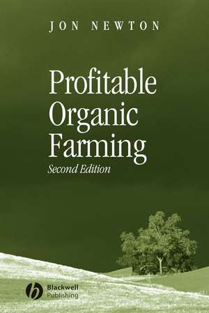 Profitable Organic Farming de Jon Newton