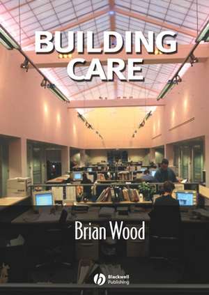 Building Care de B Wood