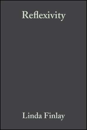 Reflexivity de Linda Finlay