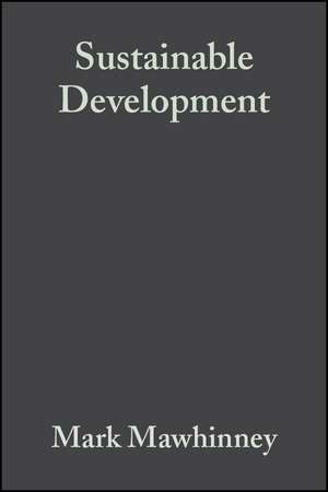 Sustainable Development: Understanding the Green Debates de M Mawhinney