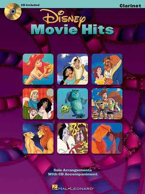 Disney Movie Hits for Clarinet: Play Along with a Full Symphony Orchestra! de Hal Leonard Publishing Corporation