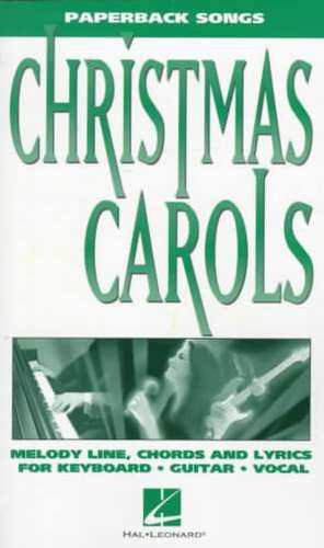 Christmas Carols - Paperback Songs de Hal Leonard Publishing Corporation