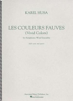 Les Couleurs Fauves (Vivid Colors) for Symphonic Wind Ensemble de Husa Karel