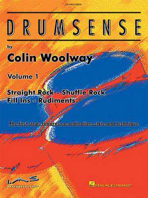 Drumsense Volume 1 Book/Online Audio de Colin Woolway