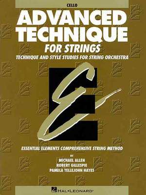 Advanced Technique for Strings (Essential Elements Series) de Robert Gillespie