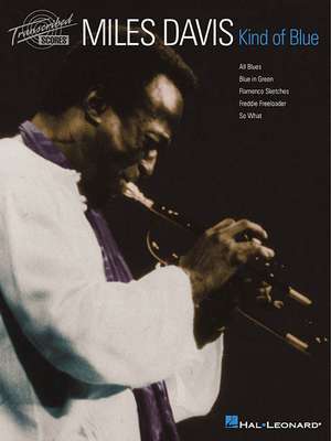 Miles Davis - Kind of Blue: The Essential Guide [With CD] de Miles Davis