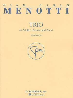 Trio: Score and Parts for Violin, Clarinet and Piano de Gian Carlo Menotti