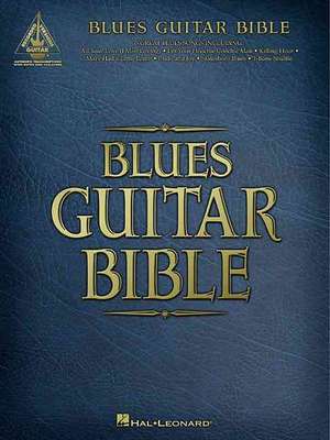 Blues Guitar Bible de Hal Leonard Corp