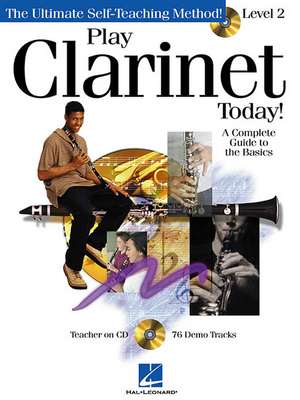 Play Clarinet Today!: Level 2 de Hal Leonard Corp