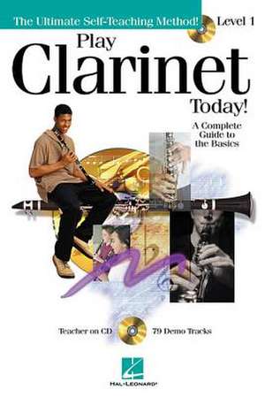 Play Clarinet Today! de Hal Leonard Publishing Corporation