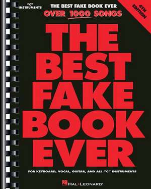 The Best Fake Book Ever: C Edition de Hal Leonard Corp