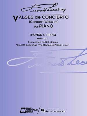 Ernesto Lecuona - Valses de Concierto: Concert Waltzes for Piano de Ernesto Lecuona