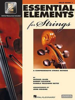 Essential Elements for Strings Cello - Book 1 with Eei Book/Online Media [With CD and DVD] de Robert Gillespie