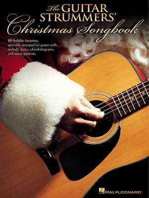 The Guitar Strummers' Christmas Songbook de Hal Leonard Publishing Corporation