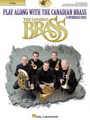 Play Along with the Canadian Brass - Tuba (B.C.): Book/CD de Colin