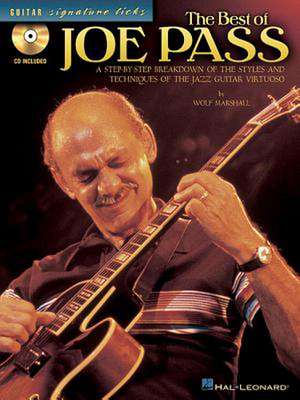 The Best of Joe Pass: A Step-By-Step Breakdown of the Styles and Techniques of the Jazz Guitar Virtuoso (Book/Online Audio) de Wolf Marshall