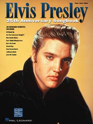 Elvis Presley: 25th Anniversary Songbook de Elvis Presley