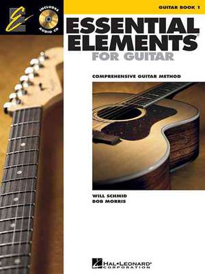 Essential Elements for Guitar - Book 1 (Book/Online Audio) de Will Schmid