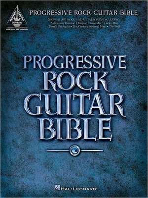 Progressive Rock Guitar Bible de Hal Leonard Corp